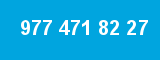 977 471 82 27